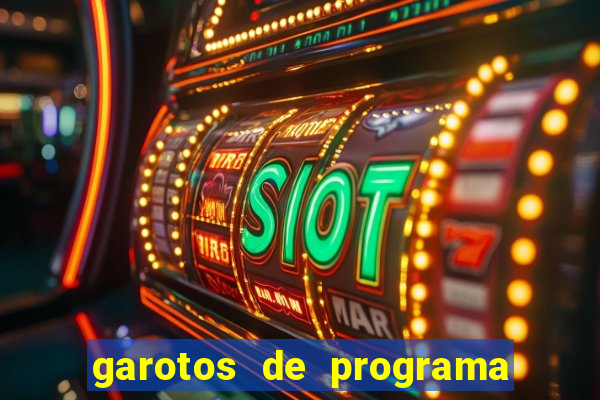 garotos de programa porto seguro